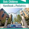 The Hospital for Sick Children Handbook of Pediatrics, 12th edition (PDF)