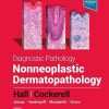 Diagnostic Pathology: Nonneoplastic Dermatopathology, 3rd Edition (PDF)