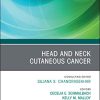 Head and Neck Cutaneous Cancer, An Issue of Otolaryngologic Clinics of North America (PDF)