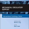 Mechanical Circulatory Support, An Issue of Interventional Cardiology Clinics (PDF)
