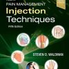Atlas of Pain Management Injection Techniques, 5th Edition (PDF Book)
