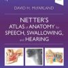 Netter’s Atlas of Anatomy for Speech, Swallowing, and Hearing, 4th Edition 2022 EPUB + Converted PDF