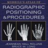 Merrill’s Atlas of Radiographic Positioning and Procedures – 3-Volume Set, 15th Edition 2022 EPUB + Converted PDF