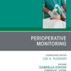 Perioperative Monitoring, An Issue of Anesthesiology Clinics, E-Book (PDF)