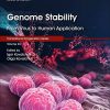 Genome Stability: From Virus to Human Application, 2nd Edition (Volume 26) (PDF)