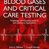 Blood Gases and Critical Care Testing: Physiology, Clinical Interpretations, and Laboratory Applications, 3rd Edition (PDF Book)