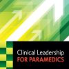 Clinical Leadership for Paramedics