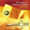 The Physics of Diagnostic Imaging Second Edition