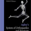Apley’s System of Orthopaedics and Fractures, Ninth edition (PDF Book)