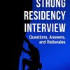 100 Strong Residency Questions, Answers, and Rationales (AZW + EPUB + Converted PDF)