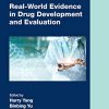 Real-World Evidence in Drug Development and Evaluation (Chapman & Hall/CRC Biostatistics Series) (PDF)