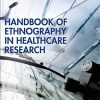 Handbook of Ethnography in Healthcare Research (PDF)
