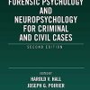 Forensic Psychology and Neuropsychology for Criminal and Civil Cases, 2nd Edition (PDF)