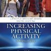 Increasing Physical Activity: A Practical Guide (Lifestyle Medicine) (PDF)