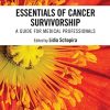 Essentials of Cancer Survivorship: A Guide for Medical Professionals (PDF)