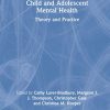 Child and Adolescent Mental Health: Theory and Practice (PDF)