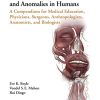 Handbook of Muscle Variations and Anomalies in Humans: A Compendium for Medical Education, Physicians, Surgeons, Anthropologists, Anatomists, and Biologists (PDF)