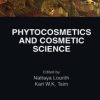 Phytocosmetics and Cosmetic Science (PDF)