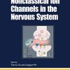 Nonclassical Ion Channels in the Nervous System (Methods in Signal Transduction Series) (PDF)