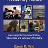 Narrative Medicine in Veterinary Practice: Improving Client Communication, Patient Care, and Veterinary Well-being (PDF)