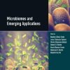 Microbiomes and Emerging Applications (Multidisciplinary Applications and Advances in Biotechnology) (PDF Book)