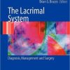 The Lacrimal System: Diagnosis, Management and Surgery (PDF)