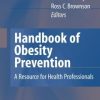 Handbook of Obesity Prevention: A Resource for Health Professionals (PDF)
