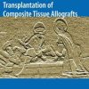 Transplantation of Composite Tissue Allografts (PDF)