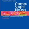 Common Surgical Diseases: An Algorithmic Approach to Problem Solving / Edition 2 (PDF)
