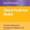 Clinical Prediction Models: A Practical Approach to Development, Validation, and Updating (PDF)