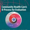 Community Health Care’s O-Process for Evaluation: A Participatory Approach for Increasing Sustainability (PDF)