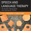 Speech and Language Therapy: The decision-making process when working with children