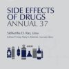 Side Effects of Drugs Annual 37: A worldwide yearly survey of new data in adverse drug reactions