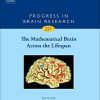 The Mathematical Brain Across the Lifespan, Volume 227 (Progress in Brain Research) (PDF)