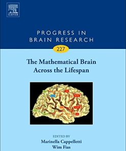 The Mathematical Brain Across the Lifespan, Volume 227 (Progress in Brain Research) (PDF)