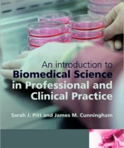 An Introduction to Biomedical Science in Professional and Clinical Practice (PDF)