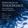 Principles of Toxicology: Environmental and Industrial Applications, 3rd Edition