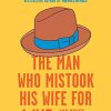 The Man Who Mistook His Wife for a Hat: And Other Clinical Tales (EPUB + Converted PDF)