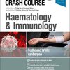 Crash Course Haematology and Immunology, 5th Edition (PDF)