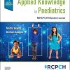 Applied Knowledge in Paediatrics: : MRCPCH Mastercourse (True PDF)