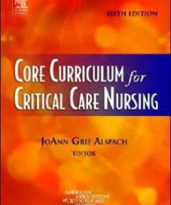 Core Curriculum for Critical Care Nursing, 6th Edition (PDF)