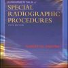 Fundamentals of Special Radiographic Procedures, 5th Edition