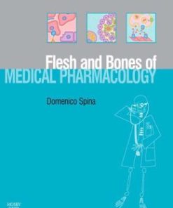 The Flesh and Bones of Medical Pharmacology