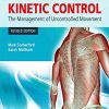 Kinetic Control Revised Edition: The Management of Uncontrolled Movement (PDF)