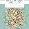 Understanding the Australian Health Care System, 4th Edition (PDF)