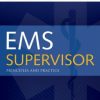 EMS Supervisor: Principles and Practice