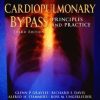 Cardiopulmonary Bypass: Principles and Practice, 3rd Edition (PDF)