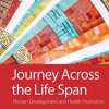 Journey Across the Life Span: Human Development and Health Promotion, 6th Edition (PDF)