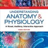 Understanding Anatomy & Physiology: A Visual, Auditory, Interactive Approach, 3rd Edition (PDF)