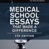 Medical School Essays That Made a Difference, 5th Edition (EPUB)